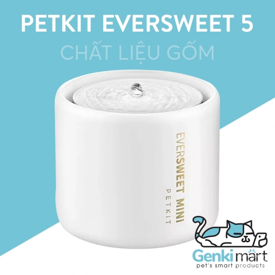Petkit Eversweet 5 - Máy lọc nước chất liệu gốm cao cấp